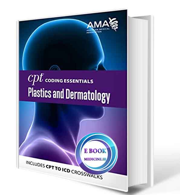 دانلود کتاب CPT Coding Essentials for Plastics and Dermatology2020 (ORIGINAL PDF)